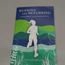 Vicki Ash Hunter Running and Returning: Seeking Balance in an Imperfect World Book by Vicki Ash Hunter