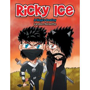 Ricky Ice, by Landon Noisette (Author)