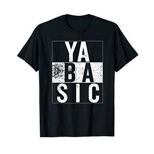 Ya Basic Novelty T-Shirt. Size Medium