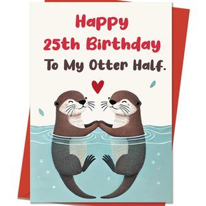 3 x 25th Birthday Card Gifts for Him Her | Romantic Otter 25 Year Old Birthday Decorations for Women Men Husband Wife