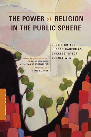 The Power of Religion in the Public Sphere (A Columbia / SSRC Book)  Paperback