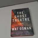 The Ghost Theatre: A Novel