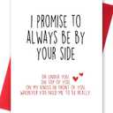 Funny Valentines Day Card With Envelope, Naughty Anniversary Birthday Card for Boyfriend Husband Fiance Girlfriend Wife Fiancee, I Promise to Always Be by Your Side