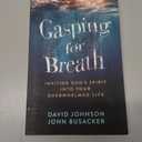 Gasping for Breath: Inviting God's Spirit into Your Overwhelmed Life