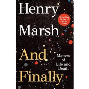 And Finally: Matters of Life and Death