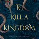 To Kill a Kingdom (Hundred Kingdoms) Hardcover 