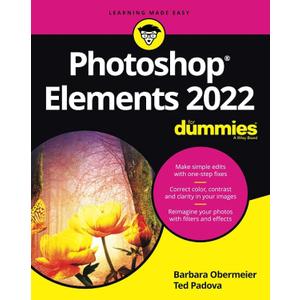 Photoshop Elements 2022 For Dummies (For Dummies (Computer/Tech))