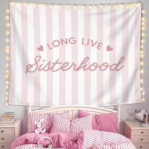 LIANGW Preppy Long Live Sisterhood Pink Striped Girls Room Decor - Tapestry Aesthetic for Bedroom, Coquette Preppy Room Decor for Girly Nursery Toddler Playroom Bedroom Dorm Apartment 50x60 inches