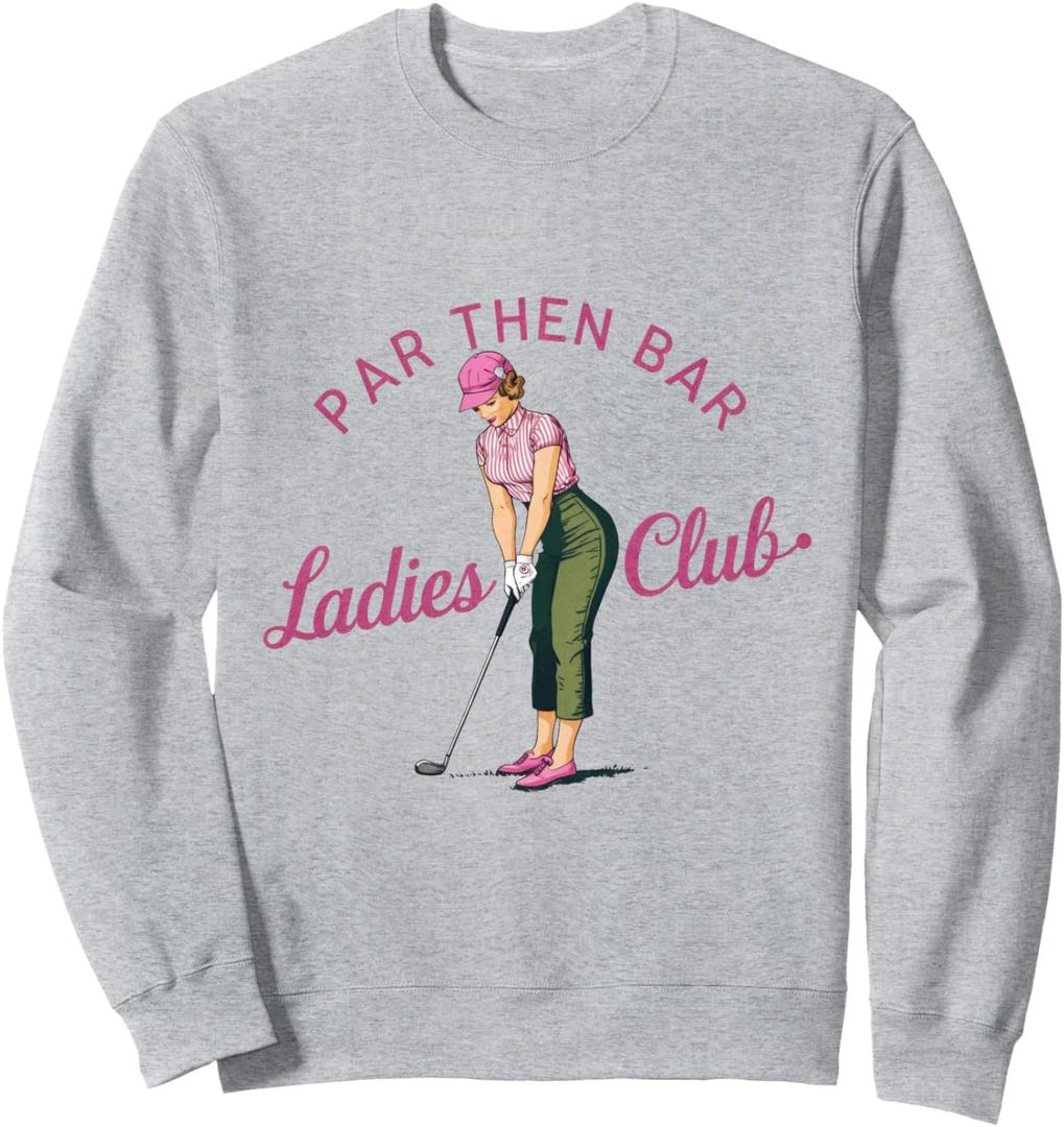 Par Then Bar Ladies Club Golf Sweatshirt (Small, Heather Grey)