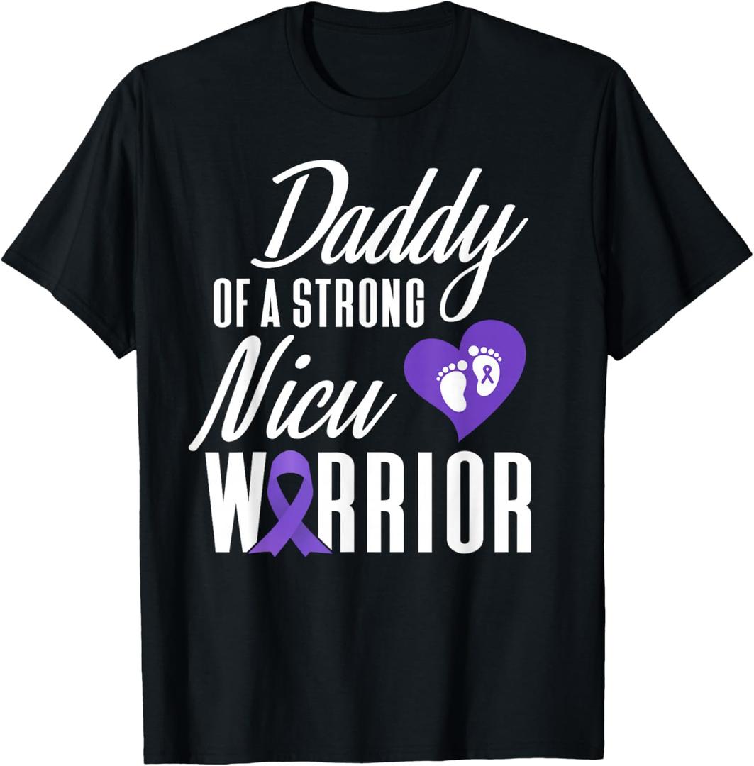 Prematurity Awareness Daddy Nicu Warrior Preemie Dad T-Shirt, XL