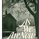 As We Are Now: A Novel