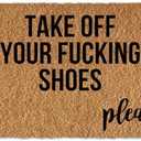 Jialch Take Off Your Fucking Shoes Please Funny Welcome Door mat Cute Coir Custom Outdoor Home and Office Decorative Entry Rug Indoor Garden/Kitchen/Bedroom Non-Slip Rubber Backing 23.6x15.6 Inch : Patio, Lawn & Garden