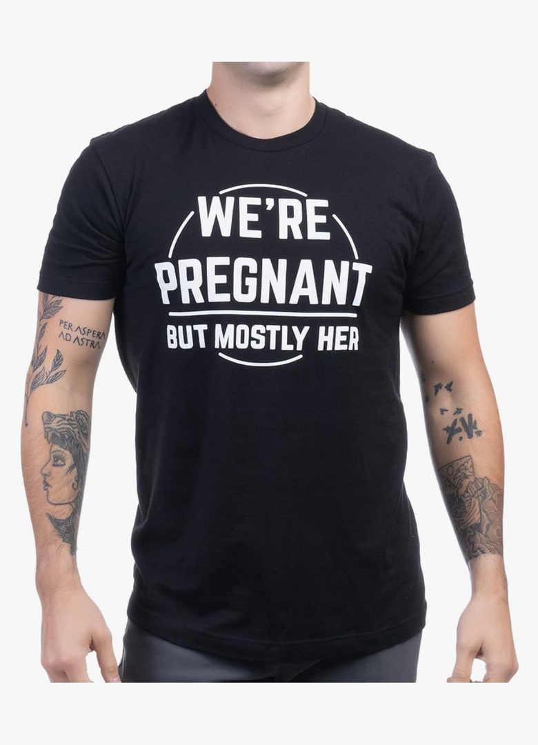 We're Pregnant, but Mostly Her | Funny New Dad Father Pregnancy Announcement Gender Reveal Joke T-Shirt, Black, M