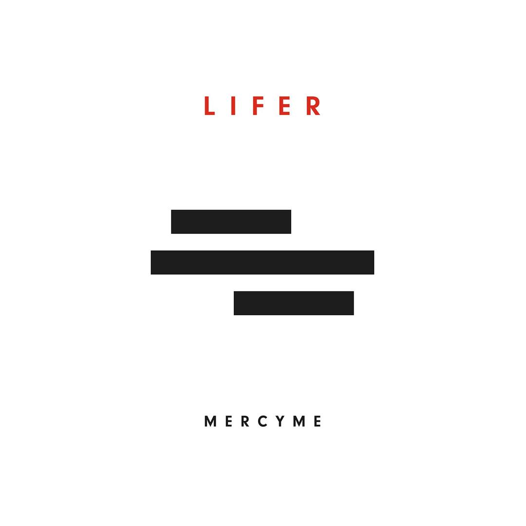 Lifer, MercyMe, Format: Audio CD