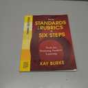 From Standards to Rubrics in Six Steps: Tools for Assessing Student Learning