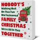3 x Nobody's Walking Out on This Fun Old Fashioned Family Christmas Wooden Sign, Funny Christmas Decor for Desk Table Shelf, 5 x 5 Inches