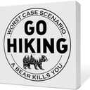 Hiking Signs Decor, Hiking Decor for Home Room Bedroom Desk, Mountain Climber Hiker Camper Adventure Explore Gifts for Women Men Nature Hiking Outdoor Lovers, Go Hiking