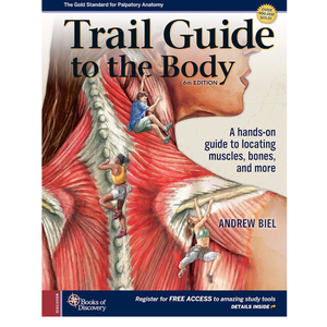 Andrew Biel Trail Guide to The Body 6th Edition