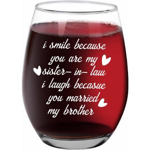 Jogskeor I Simle Because You Are My Sister in Law WineGlass 15oz, Sister in Law Gifts for Wedding Engagement Birthday Christmas Gifts