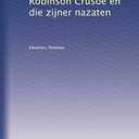The financial worries of Robinson Crusoe and his descendants (Dutch Edition)