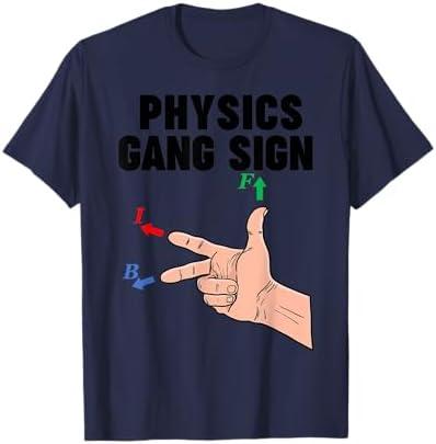 Physics Gang Sign T-Shirt Size S