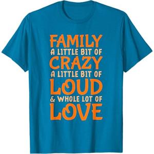 Family Reunion | Family A Little Bit Of Crazy T-Shirt, L