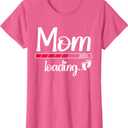 Mom 2026 Loading Soon to Be Mom 2026 T-Shirt, Size L