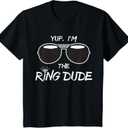 Yup I'm The Ring Dude - Funny Kids Ring Bearer T-Shirt, 8