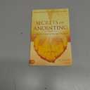 Secrets of the Anointing: Walking in a Lifestyle of Holy Spirit Visitation