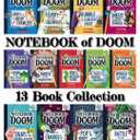 Notebook of Doom Books Complete (13 Book series); Rise of the Balloon Goons; Day of the Night Crawlers; Attack of the Shadow Smashers; Chomp of the Meat-Eating Vegetables; Whack of the P-Rex; and More