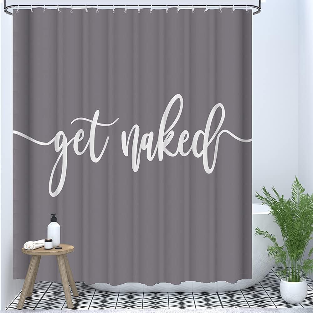 Shower Curtain Funny Cute Get Naked Fashionable Grey Background White Words Machine Washable Fabric Bathroom Decor Set with Hook Bath Curtain 72 x 72 inches