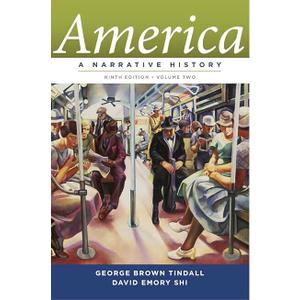 America: A Narrative History Chapters 17-34
