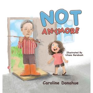 Not Anymore book by Caroline Donahue