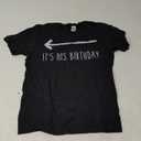 It's His Birthday (Arrow Pointing) Funny Humor Saying Tee T-Shirt (Black), M