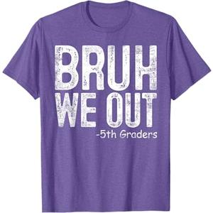 Bruh We Out 5th Graders Fifth Grade Graduation Class Of 2024 T-Shirt (Small, Purple Heather )