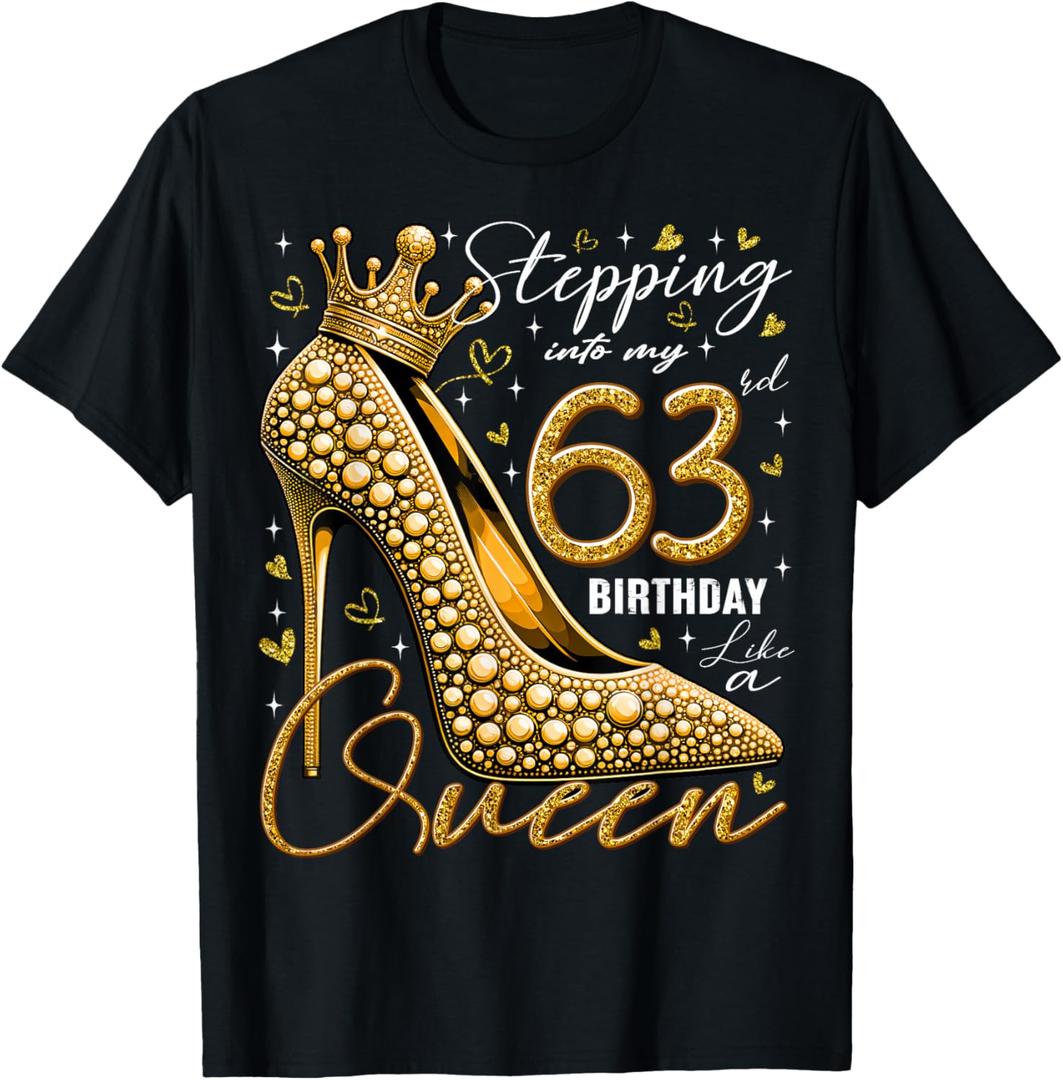 63 Year Old Gifts High Heels Stepping Into My 63rd Birthday T-Shirt M