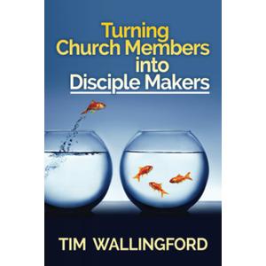 Turning Church Members into Disciple Makers