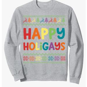 Gay Christmas Funny LGBT Happy Holigays Rainbow Party Gift Sweatshirt Size S