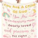 Baptism Gifts for Girls, You are a Child of God Blanket, Christian Present for Boys Girls, Godson Gifts from Godmother, Religious Birthday Baptism Inspirational Confirmation Gift, 40''x50''