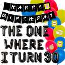 45 PCS The One Where I Turn 30 Banner Balloons Friend Theme 30 Birthday Banner Backdrop Cake Topper for Birthday Party Supplies
