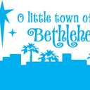Family O Little Town of Betlehem Beautiful Quote Wall Decal Decoration Christmas Holidays Dcor Song Shine Silhouette Holidays Holiday Gift Lasts Years and Easily Removable - Size: 40 In(W) x 32 In(H)