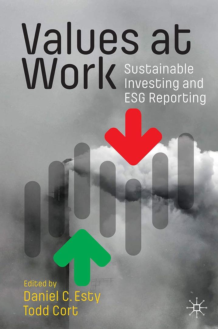 Values at Work: Sustainable Investing and ESG Reporting