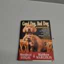 Good Dog, Bad Dog, New and Revised: Dog Training Made Easy