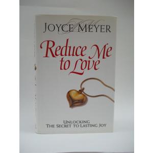 Reduce Me To Love (First Warner Faith)