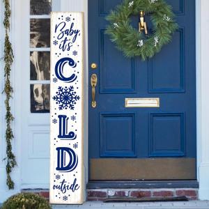 Winter Wooden Porch Sign 47.2" Cold Outside Welcome Sign for Front Porch, Vertical Standing Outdoor Porch Decor for Home Front Door Yard Farmhouse Hanging Winter Decoration