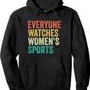 Everyone Watches Womens Sports Pullover Hoodie (XL, Black)