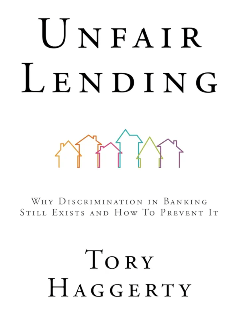 Unfair Lending: Why Discrimination In Banking Still Exists And How To Prevent It