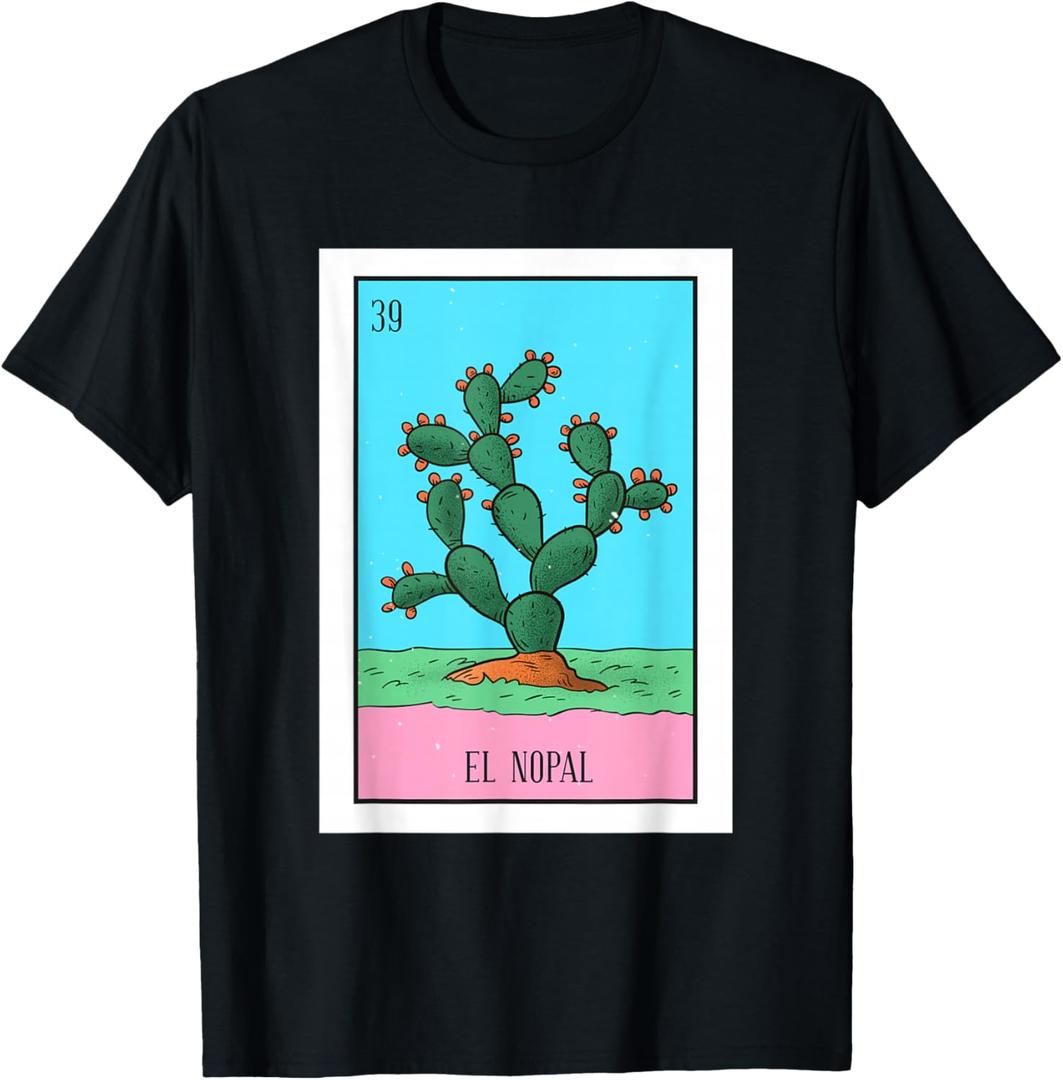 El Nopal Lottery Card Gift The Cactus Card Mexican Lottery T-Shirt Small