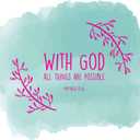 Family with God All Things are Possible Empowering Quote Wall Decal Decoration Religious Quotes Beautiful Bible Verse Matthew 19:26 Lasts Years and Easily Removable - Size: 16 in(W) x 20 in(H)