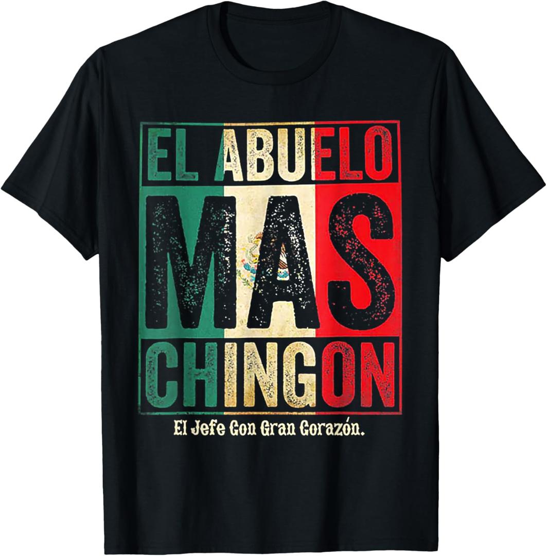 El Abuelo Mas Chingon Jefe Con Gran Corazon T-Shirt (Small, Black)